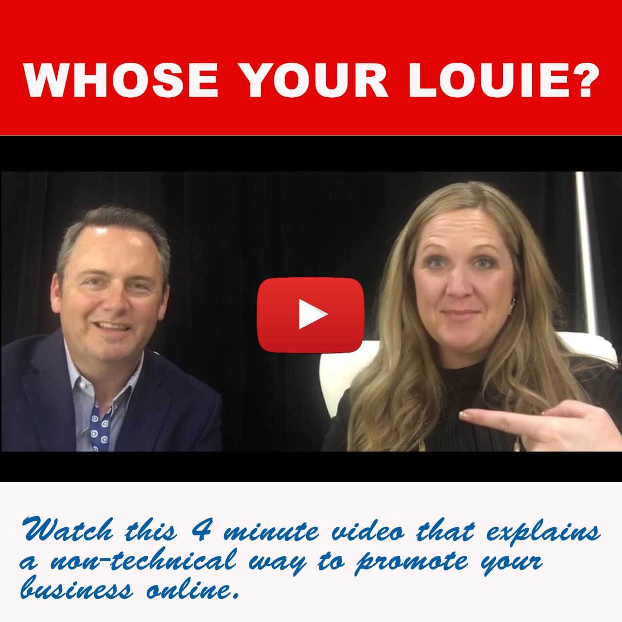 Who’s Your “Louie”? | 4 Ways To Promote Your Product or Service Online